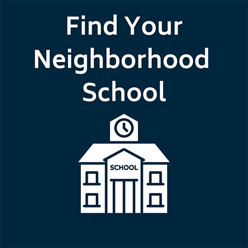 Find Your Neighborhood School